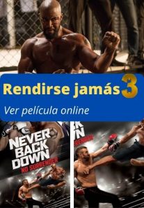 Rendirse jamás 3 ver película online