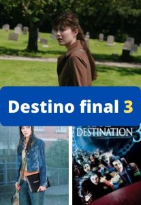 Destino final 3 ver película online