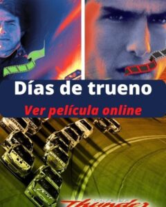Días de trueno ver película online